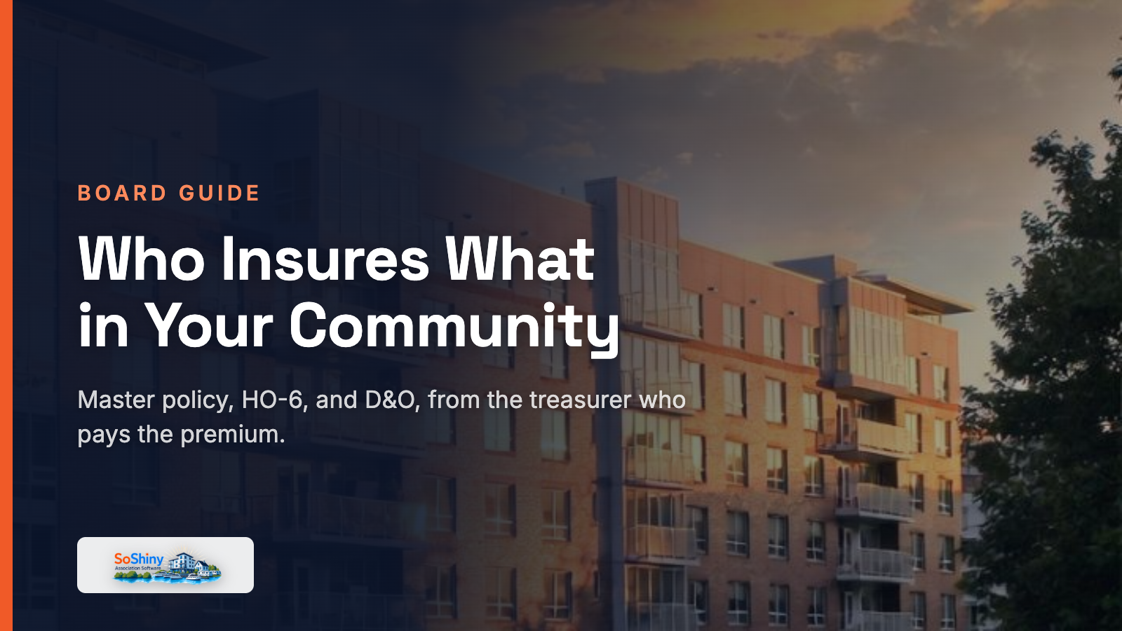 HOA Insurance Basics: Master Policy, HO-6, and D&O, Explained