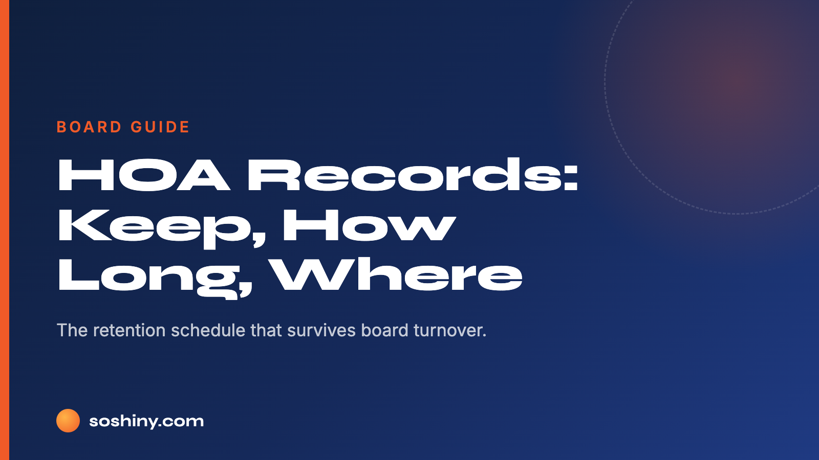 HOA Records: What to Keep, How Long, and Where